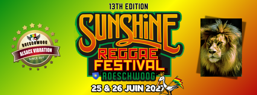 13e Sunshine Reggae Festival – Open Air 2027 – Roeschwoog